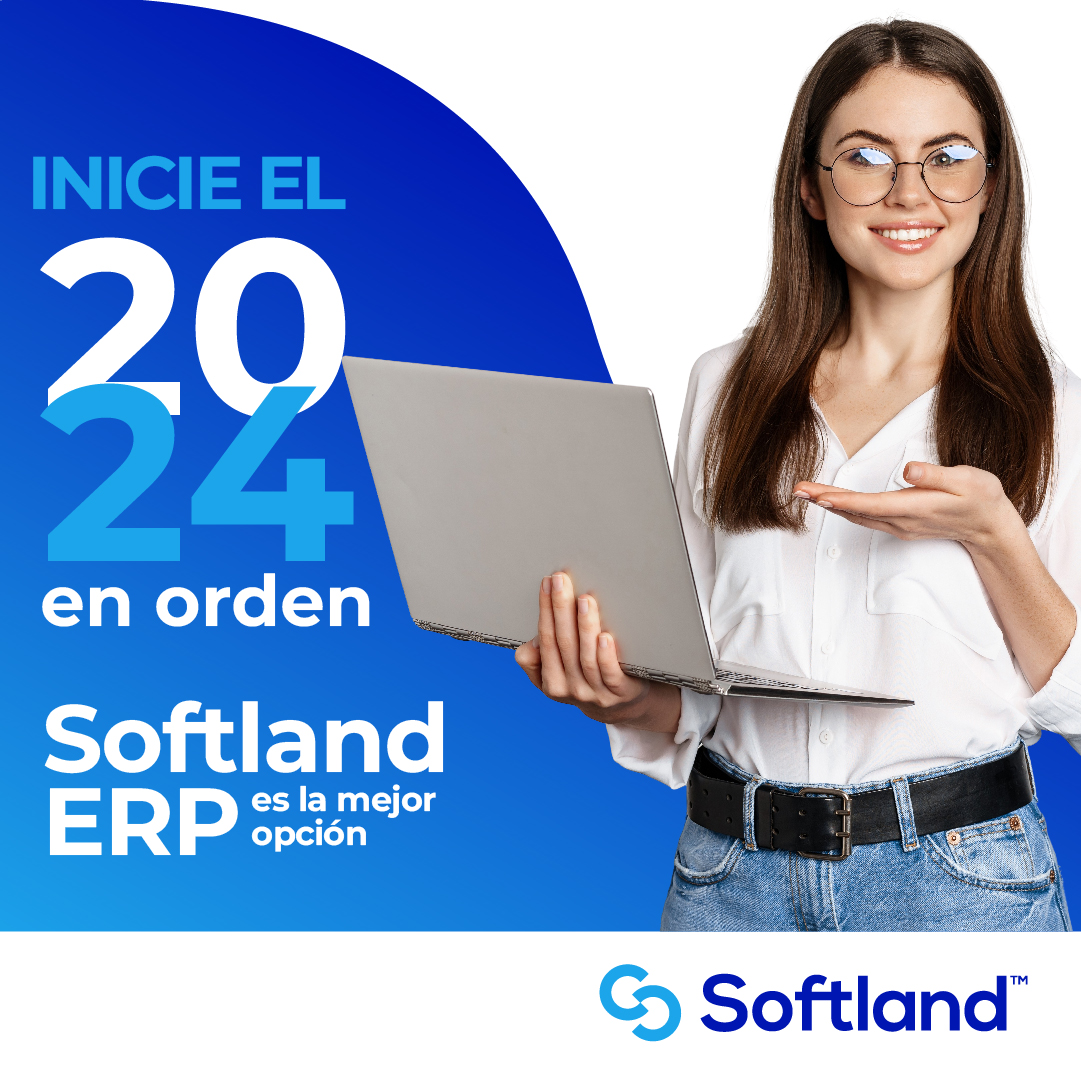 ¡Optimiza tus procesos en el 2024 con Softland Costa Rica!